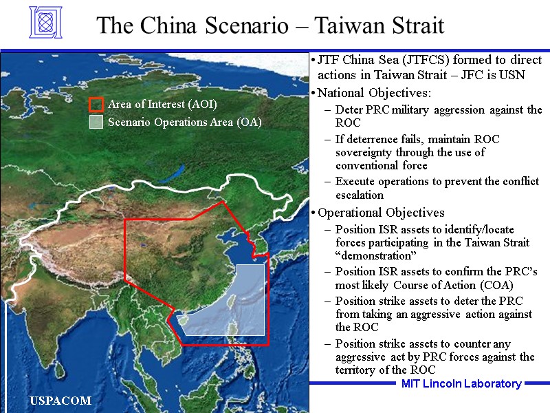 MIT Lincoln Laboratory The China Scenario – Taiwan Strait JTF China Sea (JTFCS) formed